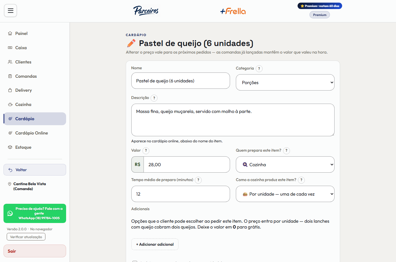 Cadastro de um item do cardápio no +Frella, com os campos Nome, Categoria, Descrição, Valor, Quem prepara este item, Tempo médio de preparo em minutos e Como a cozinha produz este item, mais a seção de adicionais com o botão Adicionar adicional
