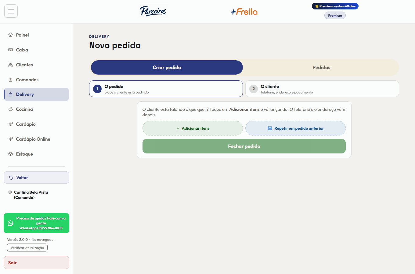 Tela Novo pedido do Delivery no +Frella, dividida em dois passos — 1 O pedido, o que o cliente está pedindo, e 2 O cliente, telefone, endereço e pagamento —, com os botões Adicionar itens, Repetir um pedido anterior e Fechar pedido