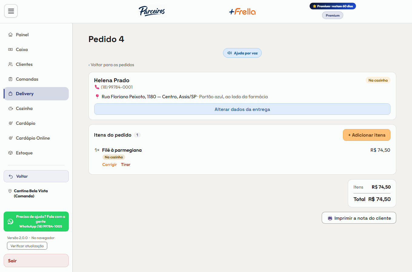 Página de um pedido de entrega no +Frella, com o nome do cliente, telefone, endereço e referência, a etiqueta Na cozinha, o botão Alterar dados da entrega, os itens do pedido com as ações Corrigir e Tirar, o total e o botão Imprimir a nota do cliente