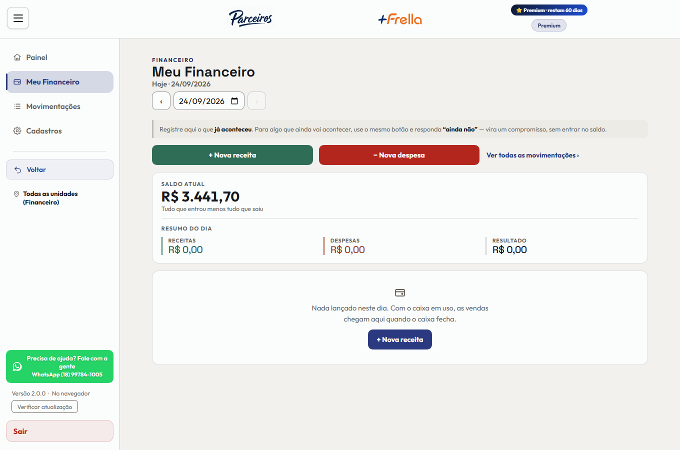 Tela Meu Financeiro no +Frella, com o navegador de dia, os botões Nova receita e Nova despesa, o saldo atual, o resumo do dia com receitas, despesas e resultado, e o aviso de que nada foi lançado neste dia