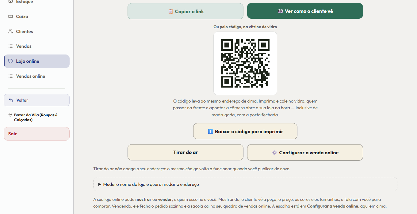 Tela da Loja online no +Frella: os botões de copiar o link e de ver a loja como o cliente vê, o QR Code gerado para imprimir e colar na vitrine de vidro, com a explicação de que quem passar na frente e apontar a câmera abre a loja na hora, os botões de baixar o código, tirar do ar e configurar a venda online, e o aviso de que tirar do ar não apaga o endereço. No rodapé, a explicação de que a loja pode mostrar ou vender, e que a escolha fica em Configurar a venda online